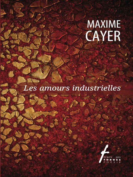 Title details for Les amours industrielles by Maxime Cayer - Wait list
